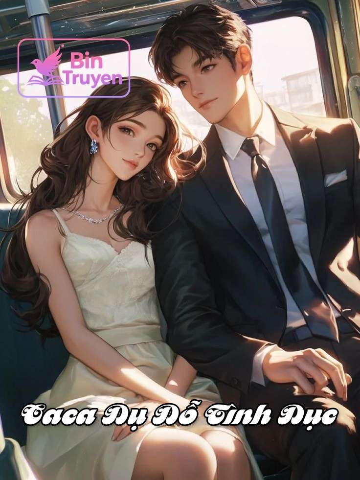 Caca Dụ Dỗ Tình Dục