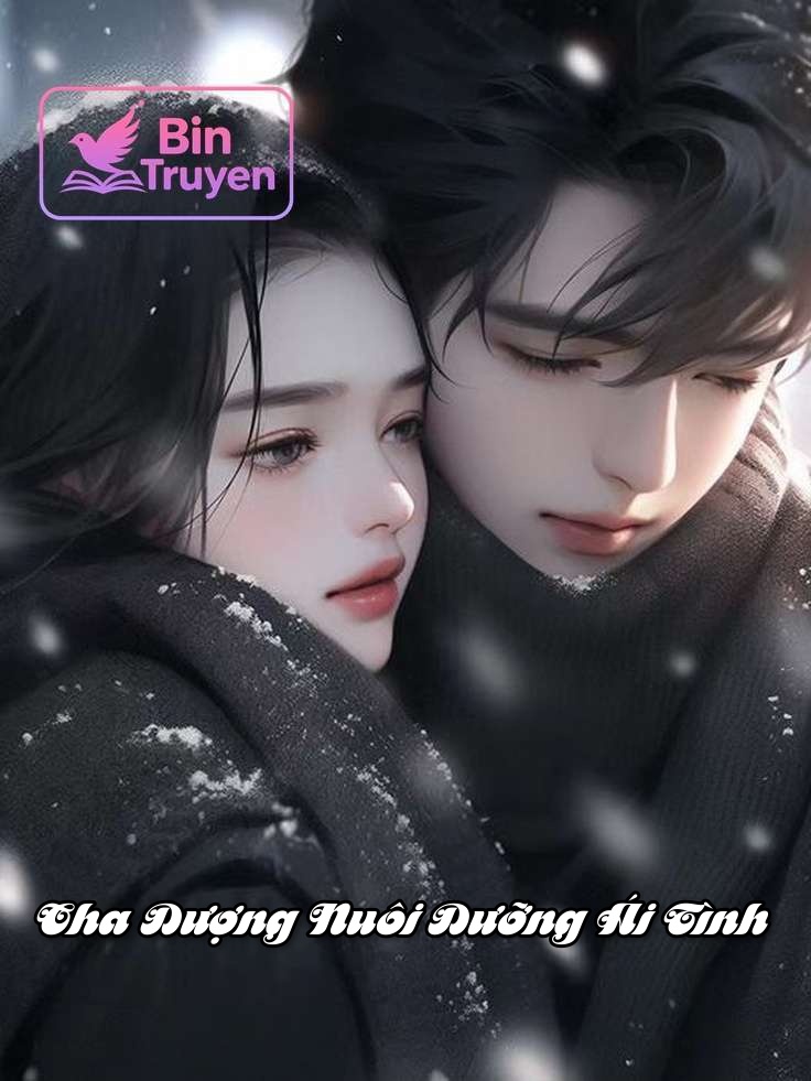 Cha Dượng Nuôi Dưỡng Ái Tình