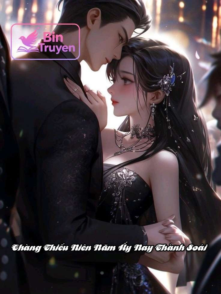 Chàng Thiếu Niên Năm Ấy Nay Thành Soái