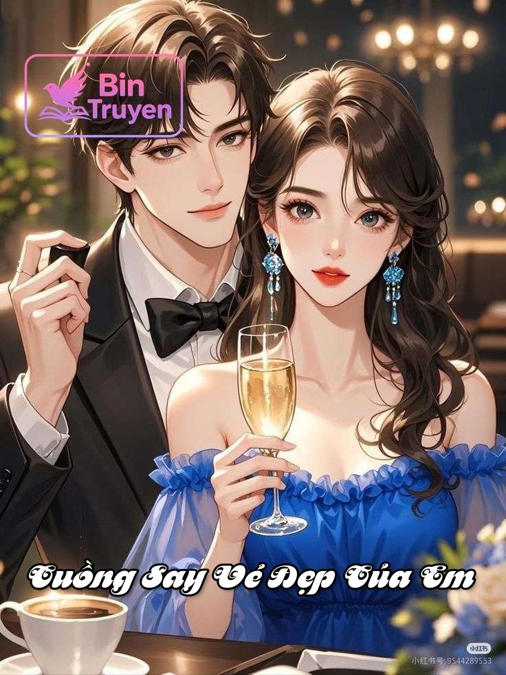 Cuồng Say Vẻ Đẹp Của Em