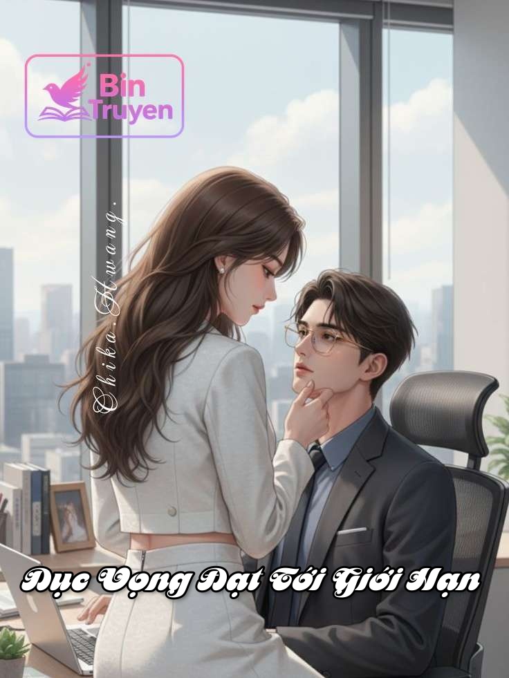 Dục Vọng Đạt Tới Giới Hạn
