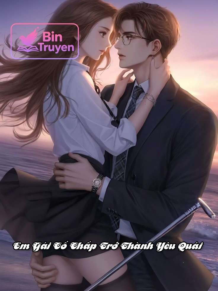 Em Gái Cố Chấp Trở Thành Yêu Quái