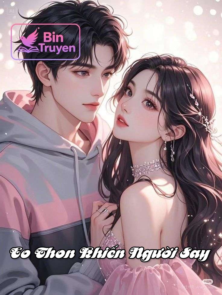 Eo Thon Khiến Người Say