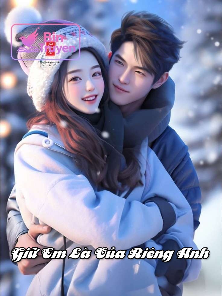 Giữ Em Là Của Riêng Anh