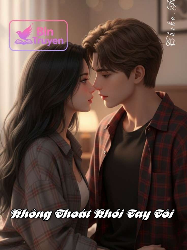 Không Thoát Khỏi Tay Tôi