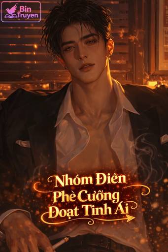 Nhóm Điên Phê Cưỡng Đoạt Tình Ái