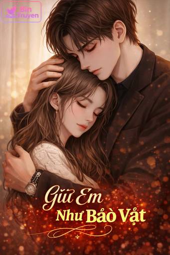 Giữ Em Như Bảo Vật