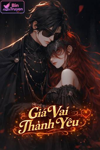 Giả Vai Thành Yêu